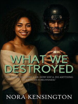 cover image of What We Destroyed